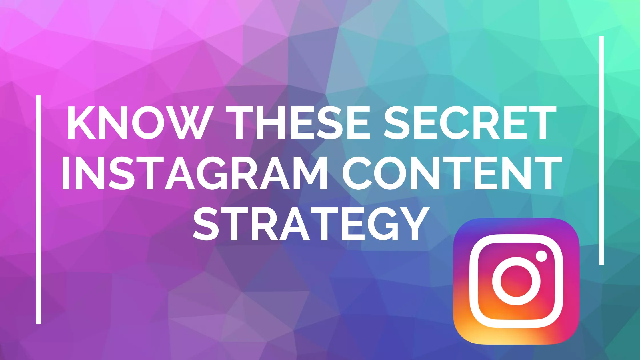Know These Secret Instagram Content Strategy