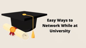 easy ways to network while at university