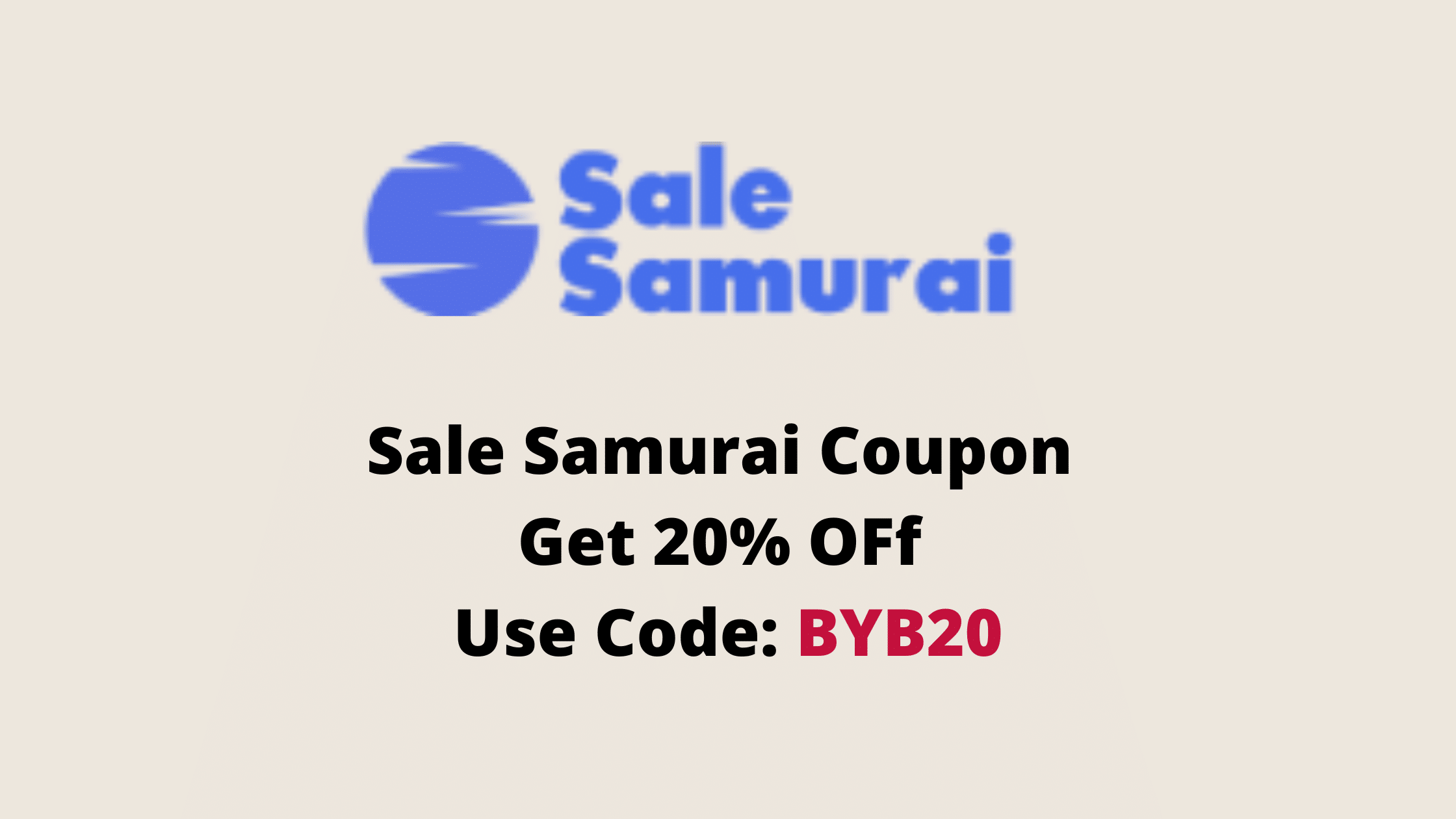 Sale Samurai Discount Code: Get 20% Off Coupon Code (100% Legit)