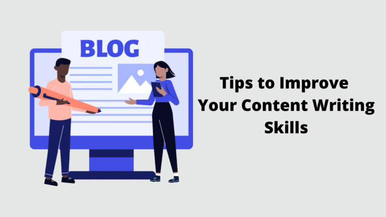 7 Tips to Improve Your Content Writing Skills
