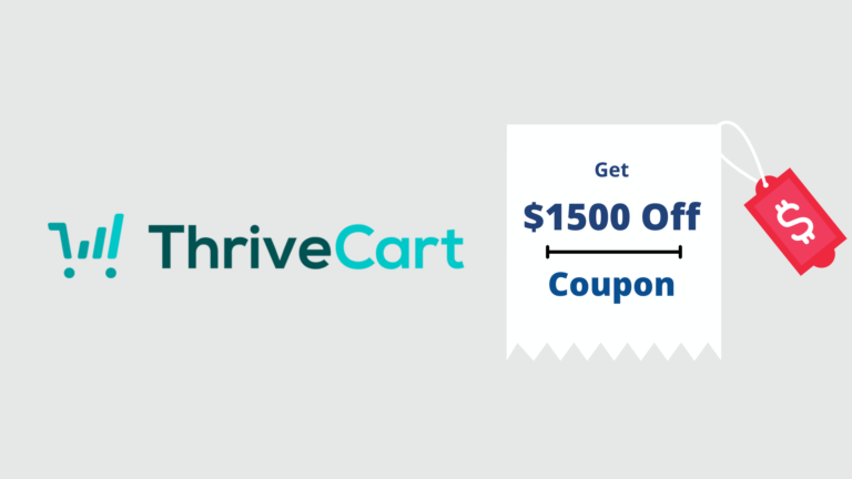 ThriveCart Coupon Code 2023: Get $1500 Discount (Legit)