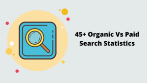Organic Vs Paid Search Statistics