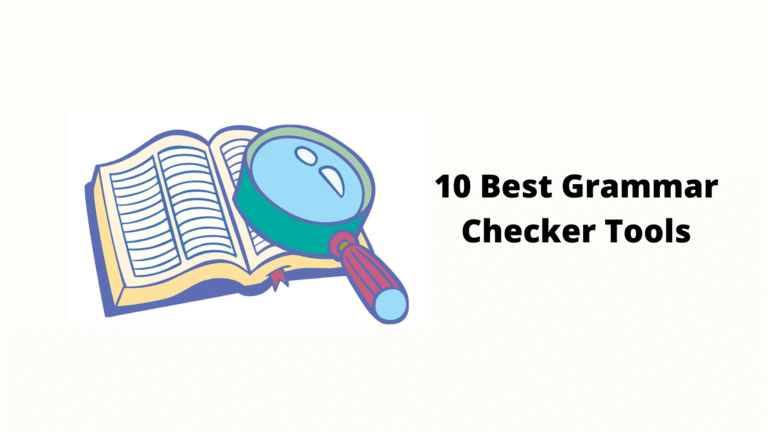 10 Best Grammar Checker Tools 2023: My Experience & Ratings
