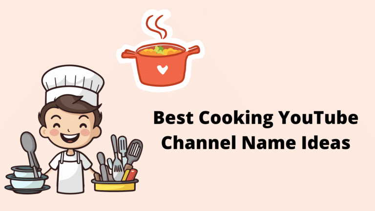 1000+ Best Cooking YouTube Channel Name Ideas