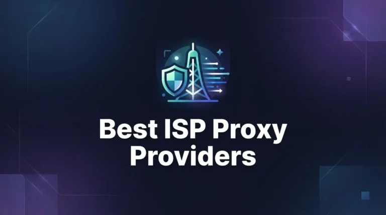 Best ISP Proxy Providers