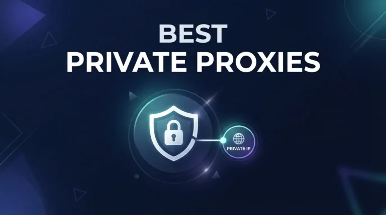 Best Private Proxies